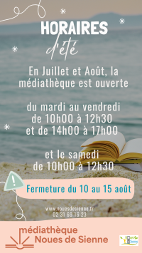 Les horaires d'été de la Médiathèque