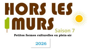 Hors les Murs 2026 - Saison 7